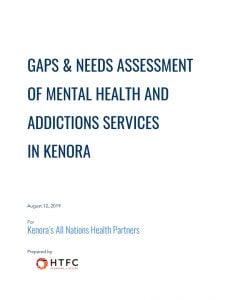 Gaps and Needs Assessment of Mental Health and Addictions Service in Kenora Report - Cover